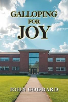 Galloping for Joy - John Goddard - cover