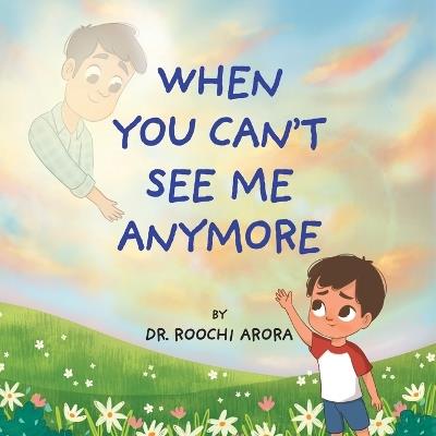 When You Can't See Me Anymore - Roochi Arora - cover