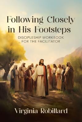 Discipleship Workbook for the Facilitator - Virginia Robillard - cover