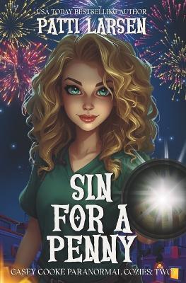 Sin for a Penny - Patti Larsen - cover