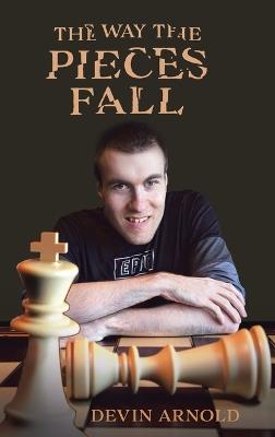 The Way The Pieces Fall - Devin Arnold - cover