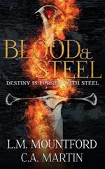 Blood & Steel: An Epic Blood Soaked Fantasy Adventure