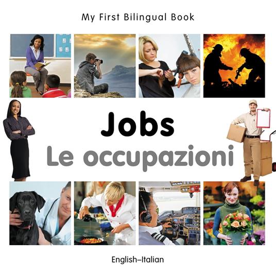 My First Bilingual Book–Jobs (English–Italian) - Milet Publishing - ebook