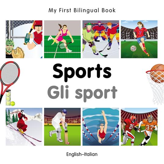 My First Bilingual Book–Sports (English–Italian) - Milet Publishing - ebook