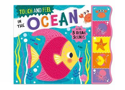 Touch & Feel in the Ocean - Sophie Ridley - cover