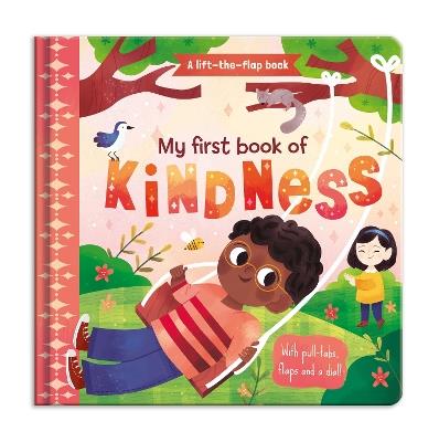 My First Book of Kindness: A lift-the-flap book - cover