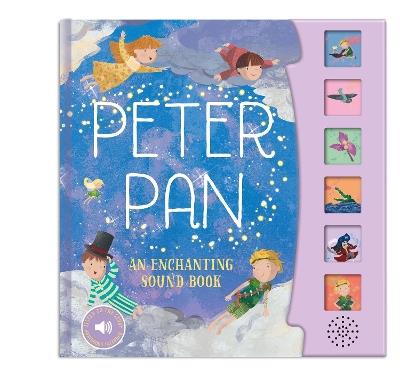 Peter Pan: An Enchanting Sound Book - cover