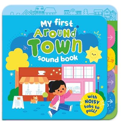 Around Town: My first sound book - cover