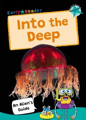 Into the Deep: (Turquoise Band) - Maverick Publishing - cover