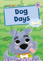 Dog Days: (Lilac Early Reader)