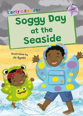 Soggy Day at the Seaside: (Lilac Early Reader) - Kris Knight - cover