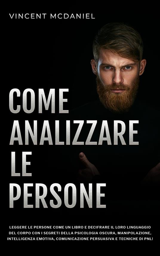 Come analizzare le persone - Vincent McDaniel - ebook
