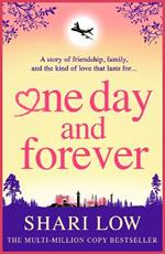 One Day and Forever: BRAND NEW from the multi-million copy sensation author of One Midnight With You for 2025