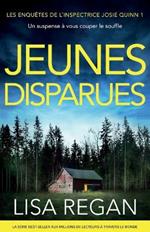 Jeunes disparues: Un suspense ? vous couper le souffle