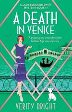 A Death in Venice: A gripping and unputdownable Golden Age cozy mystery