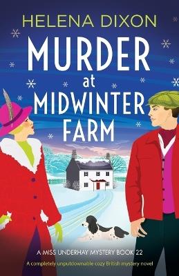Murder at Midwinter Farm: A completely unputdownable cozy British mystery novel - Helena Dixon - cover