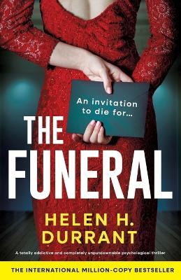 The Funeral: A totally addictive and completely unputdownable psychological thriller - Helen H. Durrant - cover