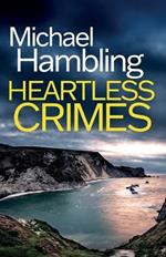 Heartless Crimes: a gripping detective thriller full of suspense
