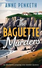 The Baguette Murders: an absolutely gripping cozy murder mystery