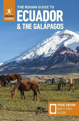 The Rough Guide to Ecuador and the Galapagos: Travel Guide with eBook - Rough Guides,Sara Humphreys - cover