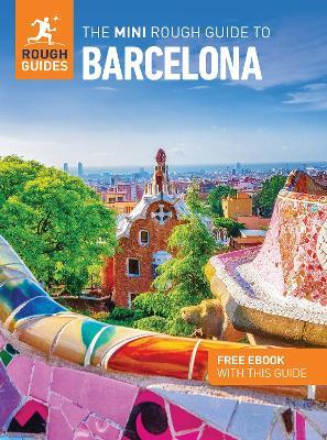 The Mini Rough Guide to Barcelona: Travel Guide with eBook - Rough Guides,Justin McDonnell - cover