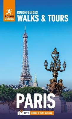 Rough Guides Walks and Tours Paris: Top 20 Itineraries for Your Trip: Travel Guide with eBook - Rough Guides,Rachel Ifans - cover
