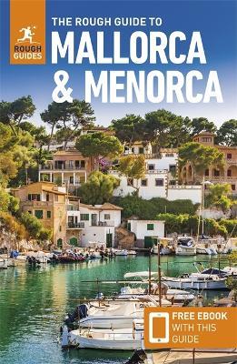 The Rough Guide to Mallorca and Menorca: Travel Guide with eBook - Rough Guides,Phil Lee - cover