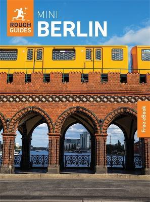 Rough Guides Mini Berlin: Travel Guide with eBook - Rough Guides,Andrew Beattie - cover