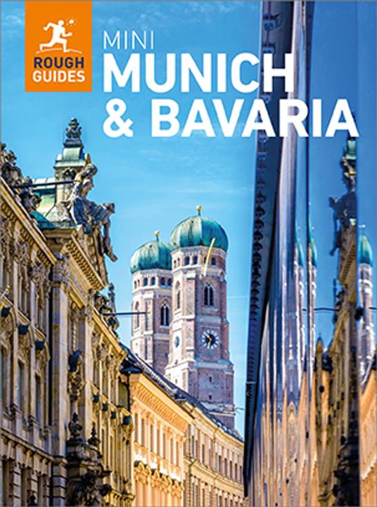 Rough Guides Mini Munich and Bavaria: Travel Guide eBook