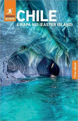 Rough Guides Chile and Rapa Nui (Easter Island): Travel Guide with eBook - Rough Guides - cover