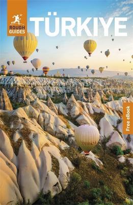 Rough Guides Turkiye: Travel Guide with eBook - Rough Guides,Paul Sullivan,Owen Morton - cover