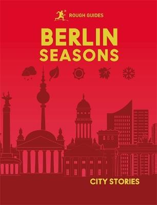 Rough Guides City Stories: Berlin Seasons - Rough Guides,Joanne Owen - cover
