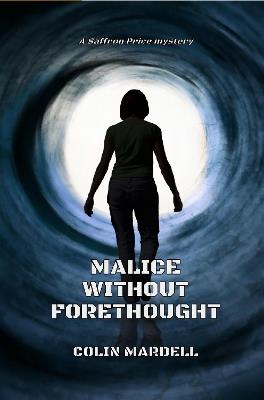 Malice Without Forethought - Colin Mardell - cover