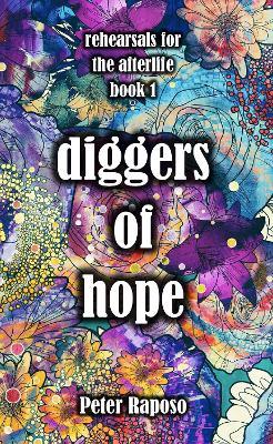 Diggers Of Hope - Peter Raposo - cover
