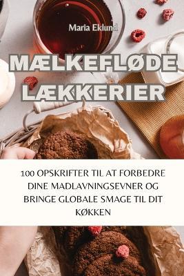 MÆlkeflØde LÆkkerier - Maria Eklund - cover