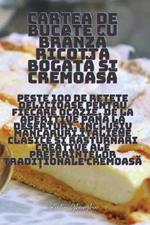 Cartea de bucate cu brânză ricotta bogată și cremoasă