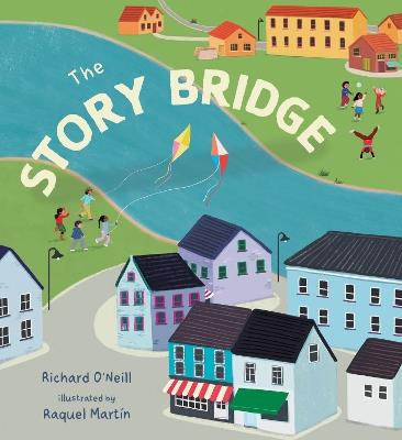 The Story Bridge - Richard O'Neill - cover