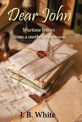 Dear John - John B White - cover