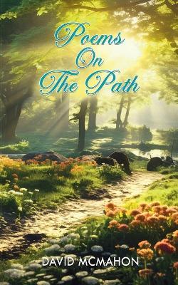 Poems On The Path - David McMahon - cover