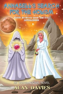 Annabell's Search For The Holism: A Fantasy Novel - Alan Davies - cover