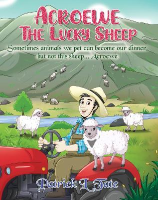 Acroewe... The Lucky Sheep - Patrick L Tate - cover