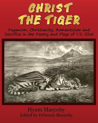Christ The Tiger - Hyam Maccoby - cover