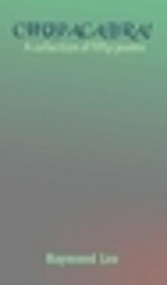 Chupacabra: A Collection of Fifty Poems - Raymond Lee - cover