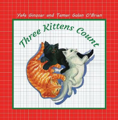 Three Kittens Count - Yafa Ginosar,O'Brien - cover