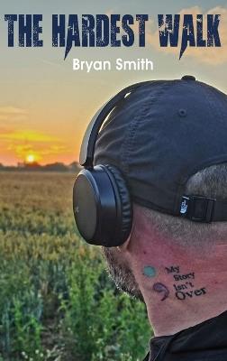 The Hardest Walk - Bryan Smith - cover