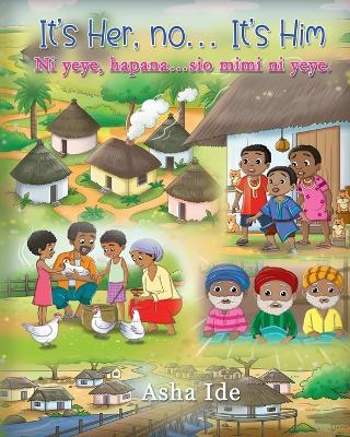 It's Her, No... It's Him (Ni yeye, hapana... Sio mimi ni yeye) - Asha Ide - cover