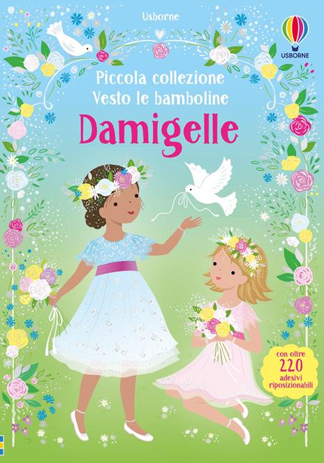 Damigelle. Ediz. a colori - Fiona Watt - copertina