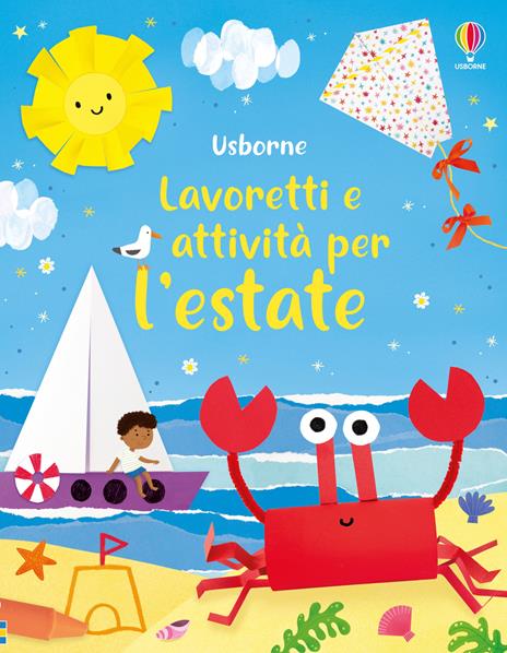Lavoretti e attività per l'estate. Ediz. a colori - Kate Nolan - copertina