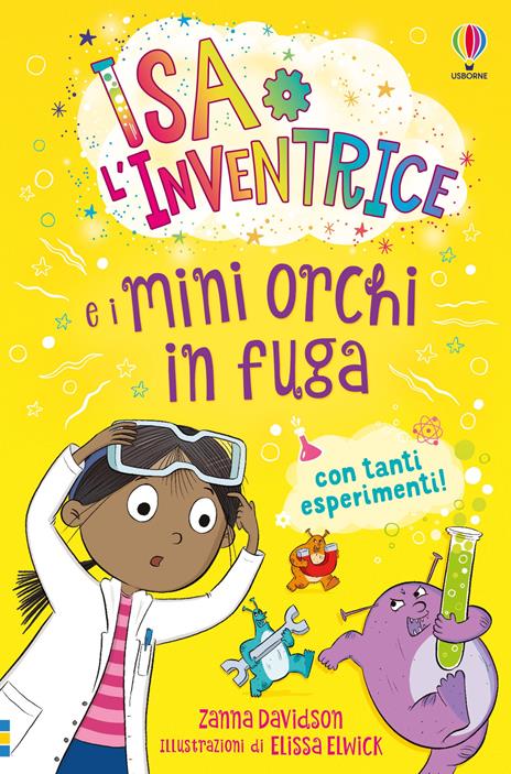 Isa l'inventrice e i mini orchi in fuga. Ediz. a colori - Zanna Davidson - copertina