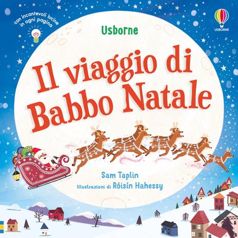 Il viaggio di Babbo Natale. Ediz. illustrata - Sam Taplin - copertina